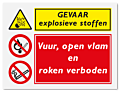 Waarschuwingsbord Explosieve stoffen - vuur en open vlam en roken verboden vanaf 20 x 15 cm