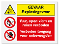 Waarschuwingsbord Explosiegevaar - Vuur en roken verboden - Verboden toegang vanaf 20 x 15 cm