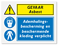Waarschuwingsbord Gevaar asbest - ademhalingsbescherming en beschermende kleding verplicht vanaf 20 x 15 cm