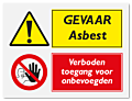 Waarschuwingsbord Gevaar asbest - verboden toegang voor onbevoegden vanaf 20 x 15 cm