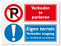 Waarschuwingsbord Verboden te parkeren - eigen terrein verboden toegang vanaf 20 x 15 cm