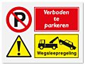 Waarschuwingsbord Verboden te parkeren - wegsleepregeling vanaf 20 x 15 cm