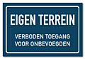 Waarschuwingsbord Eigen terrein / verboden toegang