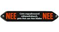 Emaille geen ongewenste reclame Nee Nee sticker