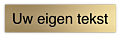 Messing deurbordje Uw eigen tekst