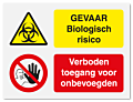 Waarschuwingsbord Gevaar biologisch risico - verboden toegang voor onbevoegden vanaf 20 x 15 cm