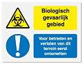 Waarschuwingsbord Gevaar biologisch gebied - voor betreden en verlaten van terrein eerst ontsmetten vanaf 20 x 15 cm