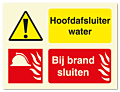 Waarschuwingsbord Hoofdafsluiter water - bij brand sluiten vanaf 20 x 15 cm