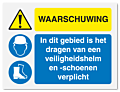 Waarschuwingsbord Waarschuwing - veiligheidshelm en schoenen verplicht vanaf 20 x 15 cm