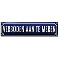 Tekstbord Verboden aan te meren emaille gebold 33 x 8 cm | 70 x 15 cm