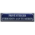 Verbodsbord Prive steiger