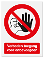 Verbodsbord Verboden toegang voor onbevoegden