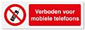Verbodsbord Verboden voor mobiele telefoons