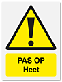 Waarschuwingsbord Pas op heet