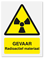 Waarschuwingsbord Gevaar Radioactief materiaal