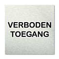 Pictogram vierkant Verboden toegang