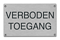 Tekstbord verboden toegang van rvs