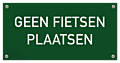 Tekstbord Kunststof Geen fietsen plaatsen