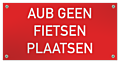 Tekstbord geen fietsen plaatsen rood