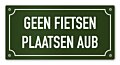 Tekstbord Geen fietsen plaatsen aub 20 x 10 cm groen
