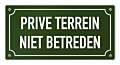 Tekstbord Prive terrein niet betreden 20 x 10 cm groen