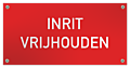 Tekstbord Kunststof Inrit vrijhouden zwart