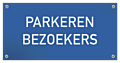 Tekstbord Kunststof Parkeren bezoekers