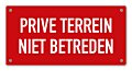 Tekstbord Prive terrein niet betreden 20 x 10 cm rood