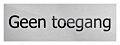 Deurbord Geen toegang