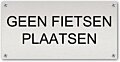 Tekstbord Aluminium Geen fietsen plaatsen