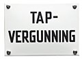 Tekstbord tapvergunning emaille 14 x 10 cm 30 x 20 cm