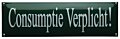 Consumptie verplicht van emaille 15 x 5 cm