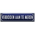 Tekstbord Verboden aan te meren emaille gebold 33 x 8 cm | 70 x 15 cm