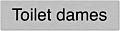 Aluminium deurbordje toilet dames