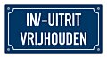 Tekstbord In/uitrit vrijhouden 20 x 10 cm blauw