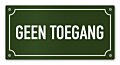 Tekstbord Geen toegang 20 x 10 cm groen