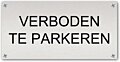 Tekstbord Aluminium Verboden te parkeren