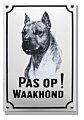 Hier waak ik bord met American Stafford Terrier
