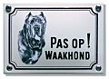 Hier waak ik bordje met foto Mastif