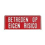 Betreden op eigen risico