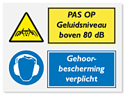Waarschuwingsbord Pas op geluidsniveau boven 80 dB - gehoorbescherming verplicht vanaf 20 x 15 cm