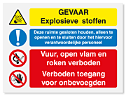 Gevaar explosieve stoffen - vuur, open vlam en roken en onbevoegden verboden vanaf 20 x 15 cm