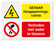 Waarschuwingsbord Gevaar hoogspanningsruimte - verboden met water te blussen vanaf 20 x 15 cm