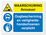 Waarschuwingsbord Waarschuwing accuzuur - oogbescherming en handschoenen verplicht vanaf 20 x 15 cm