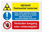 Waarschuwingsbord Radioactief materiaal - ruimte gesloten houden - verboden toegang vanaf 20 x 15 cm