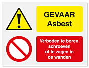 Waarschuwingsbord Asbest - verboden te boren, schroeven of zagen vanaf 20 x 15 cm