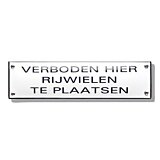 Verboden hier rijwielen te plaatsen tekstbord emaille