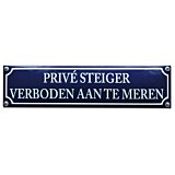 Verbodsbord Prive steiger