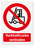Verbodsbord Vorkheftrucks verboden