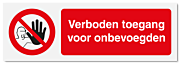 Verbodsbord Verboden toegang voor onbevoegden